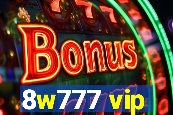 8w777 vip